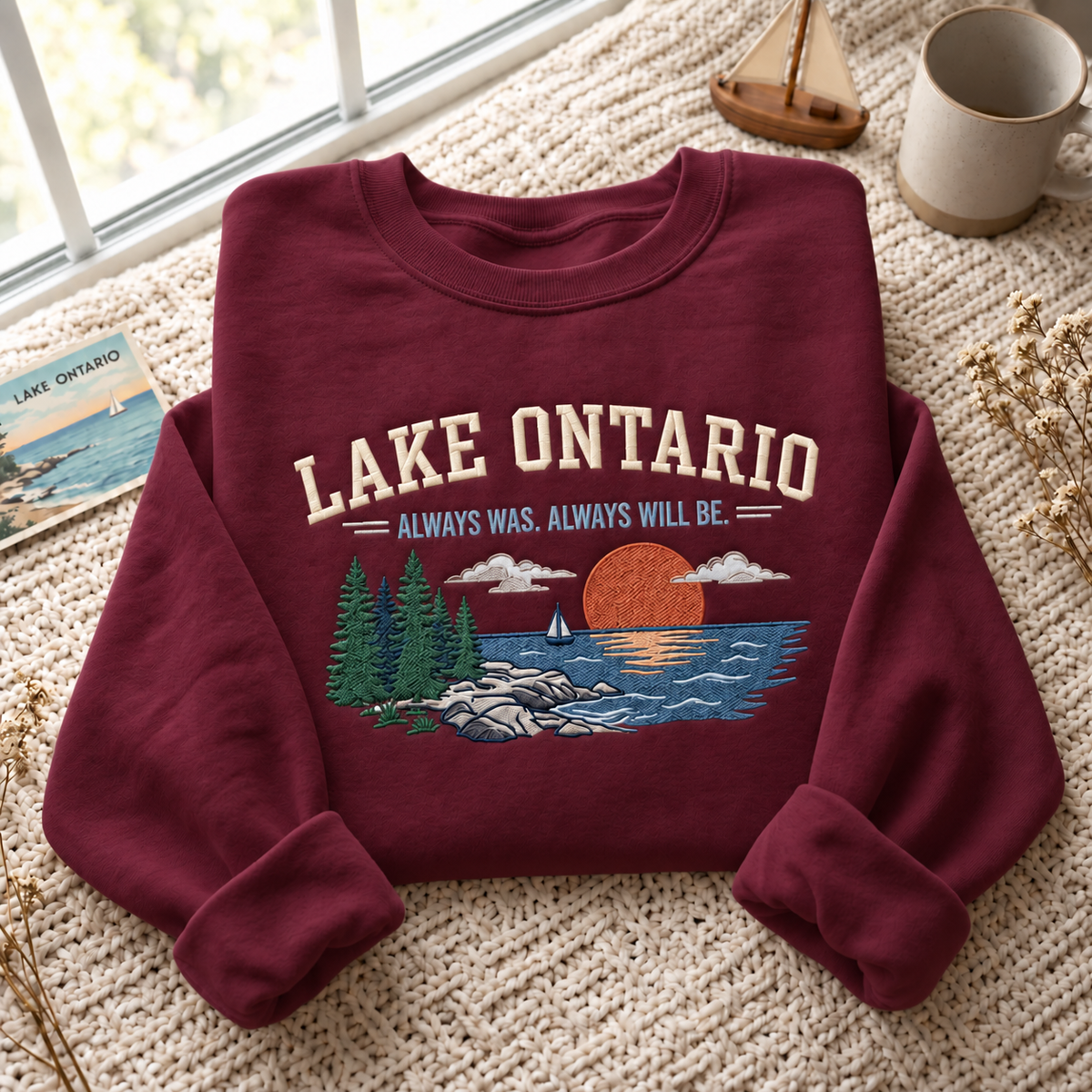 Lake Ontario Always Embroidered Unisex Sweatshirt — Maroon — front view